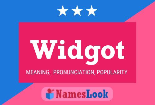 Widgot Name Poster