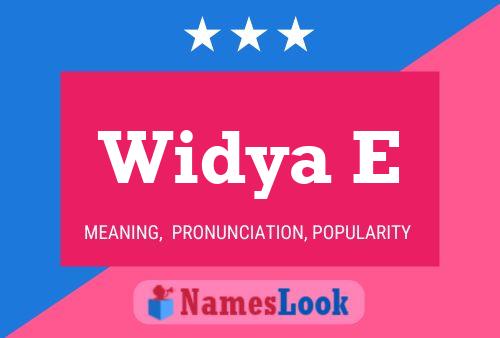 Widya E Name Poster