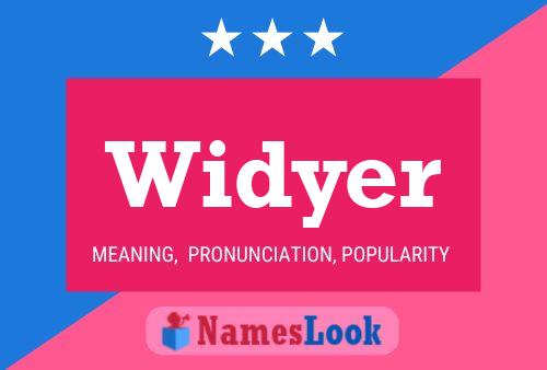 Widyer Name Poster