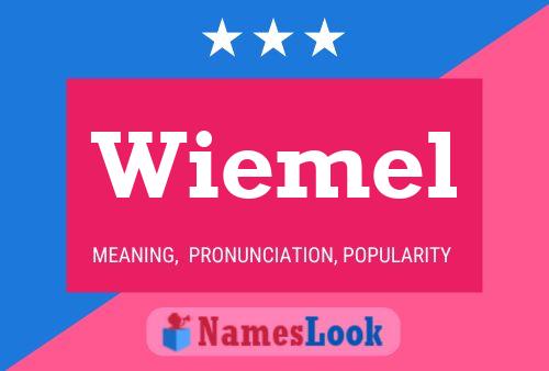 Wiemel Name Poster