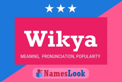 Wikya Name Poster