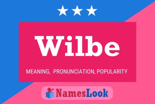 Wilbe Name Poster