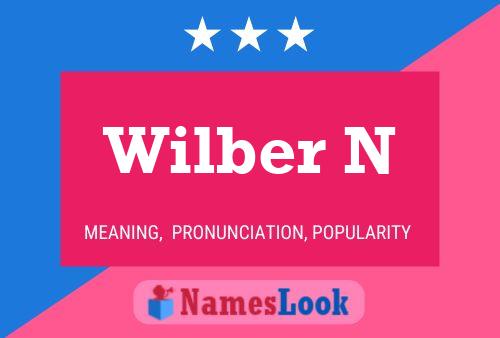 Wilber N Name Poster