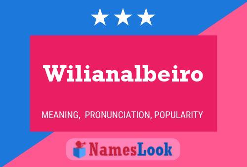 Wilianalbeiro Name Poster