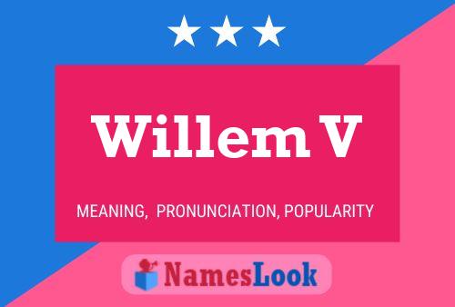 Willem V Name Poster