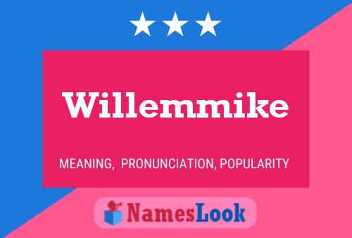 Willemmike Name Poster