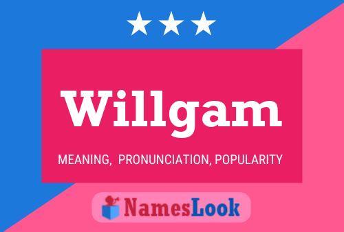 Willgam Name Poster