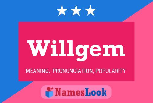 Willgem Name Poster