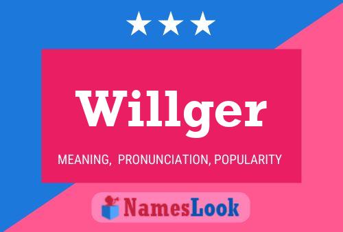 Willger Name Poster