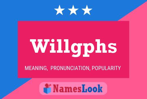 Willgphs Name Poster