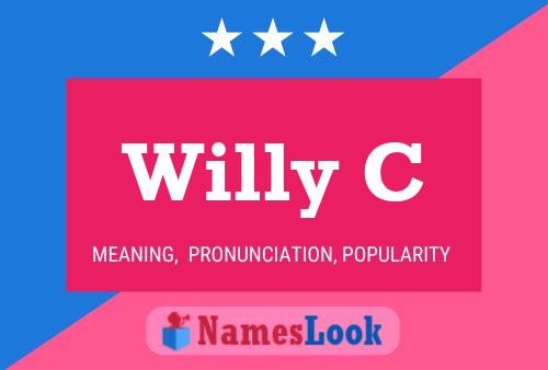 Willy C Name Poster