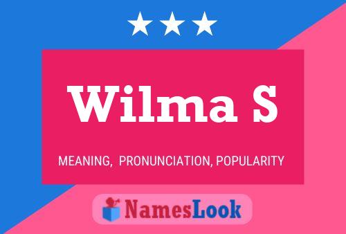 Wilma S Name Poster