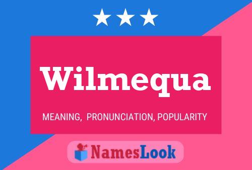 Wilmequa Name Poster