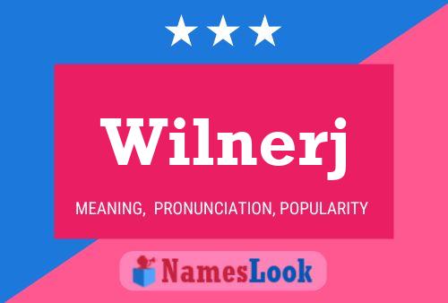 Wilnerj Name Poster