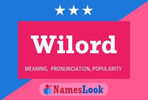 Wilord Name Poster