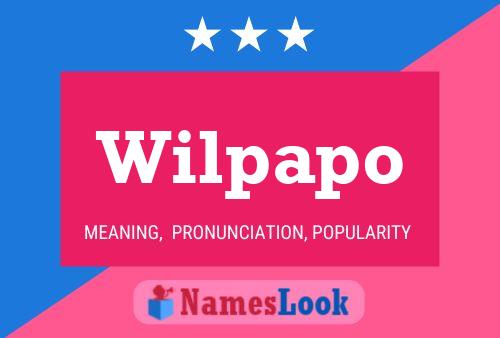 Wilpapo Name Poster