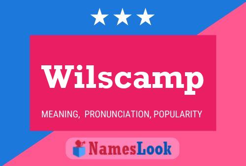 Wilscamp Name Poster