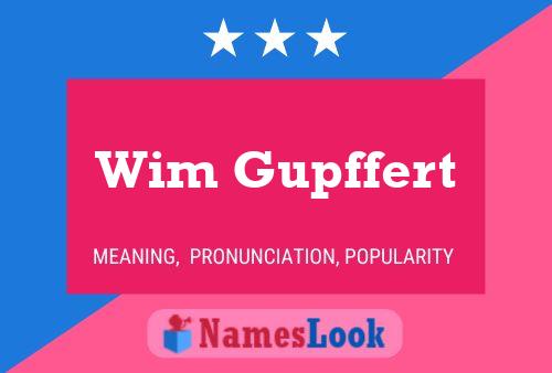 Wim Gupffert Name Poster