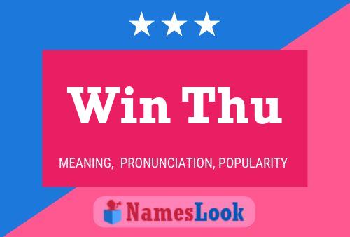 Win Thu Name Poster