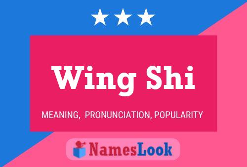 Wing Shi Name Poster