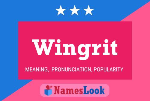 Wingrit Name Poster