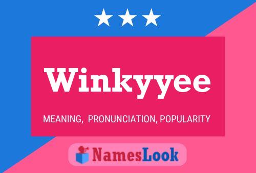 Winkyyee Name Poster