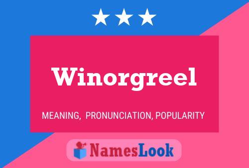 Winorgreel Name Poster