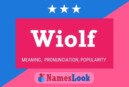 Wiolf Name Poster