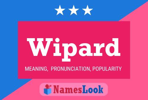 Wipard Name Poster