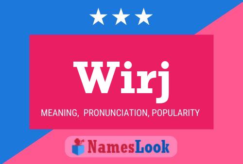 Wirj Name Poster