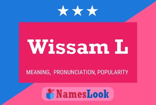 Wissam L Name Poster