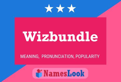 Wizbundle Name Poster