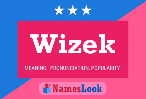 Wizek Name Poster