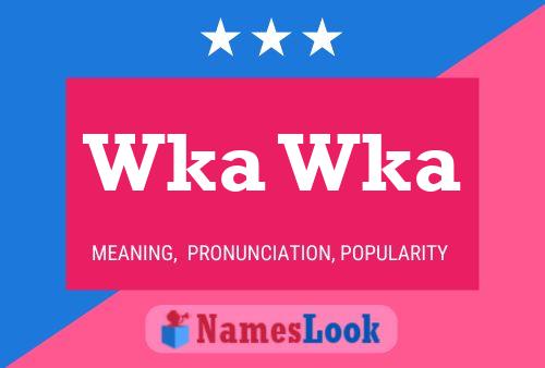 Wka Wka Name Poster