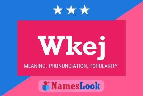 Wkej Name Poster