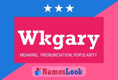 Wkgary Name Poster