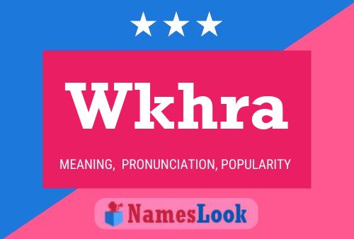 Wkhra Name Poster