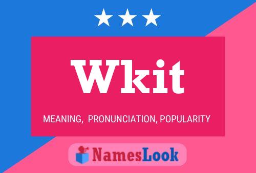 Wkit Name Poster