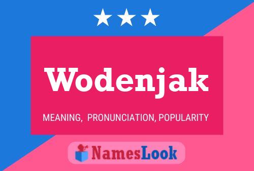 Wodenjak Name Poster