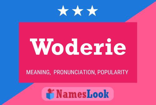 Woderie Name Poster