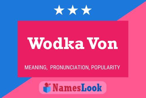 Wodka Von Name Poster