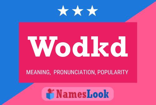 Wodkd Name Poster