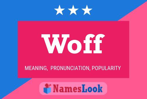 Woff Name Poster