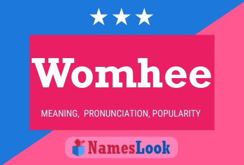 Womhee Name Poster