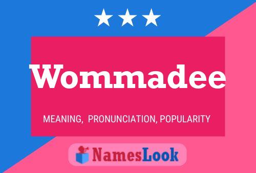 Wommadee Name Poster