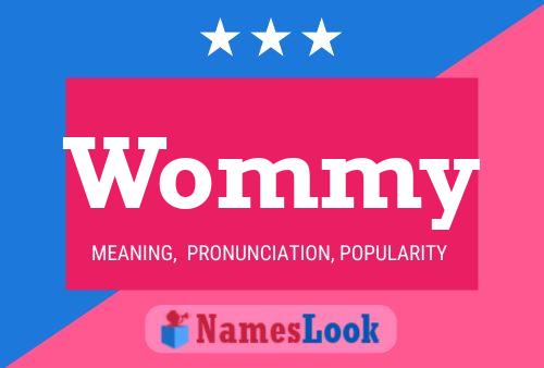 Wommy Name Poster