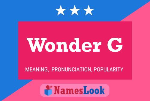 Wonder G Name Poster