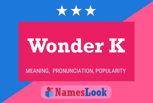 Wonder K Name Poster