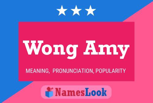 Wong Amy Name Poster