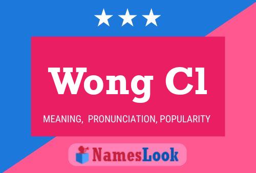 Wong Cl Name Poster